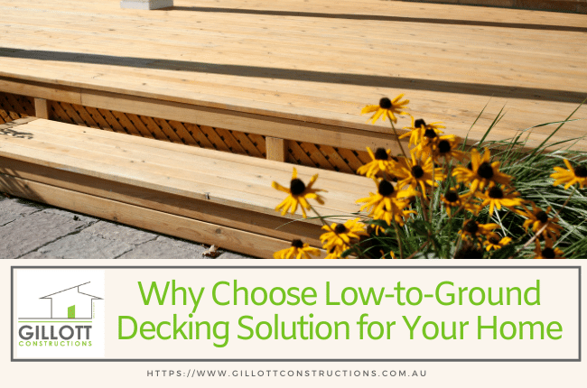 Why Choose Low-to-Ground Decking Solution for Your Home