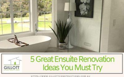 5 Great Ensuite Renovation Ideas You Must Try